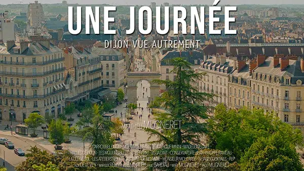 Dijon vue autrement - Une journée - Film Matthieu Mugneret
